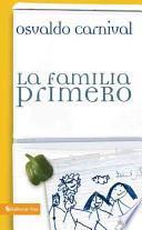 La Familia Primero
