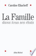 La Famille dans tous ses états