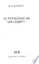 La fatalidad de los cuerpos