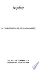 La fauna acuática del río Coatzacoalcos