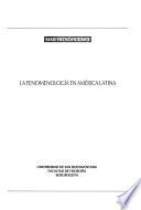 La fenomenología en América Latina