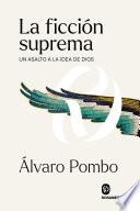 La ficción suprema