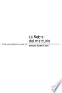 La fiebre del mercurio