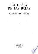 La fiesta de las balas