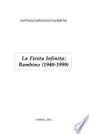 La fiesta infinita