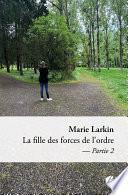 La fille des forces de l'ordre - Partie 2