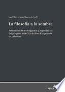 La Filosofía a la Sombra