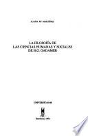 La filosofía de las ciencias humanas y sociales de H. G. Gadamer