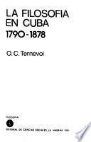 La filosofía en Cuba, 1790-1878