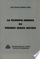 La filosofía jurídica de Eduardo García Máynez