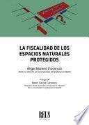 La fiscalidad de los espacios naturales protegidos