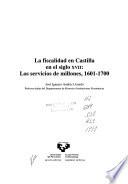 La fiscalidad en Castilla en el siglo XVII