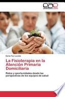 La Fisioterapia en la Atención Primaria Domiciliaria