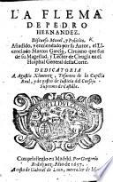 La Flema de Pedro Hernandez. Discurso moral y político, añadido y enmendado por su Autor, etc