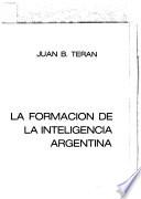 La formación de la inteligencia argentina