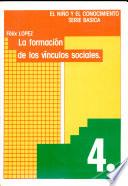 La formación de los vínculos sociales
