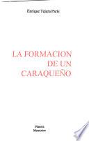 La formación de un caraqueño