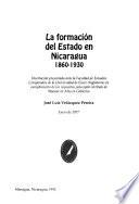 La formación del Estado en Nicaragua, 1860-1930