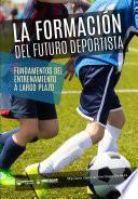 La formación del futuro deportista