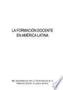 La formación docente en América Latina