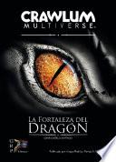 La fortaleza del dragón