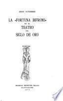 La fortuna bifrons en el teatro del Siglo de Oro