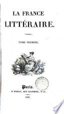 La France littéraire [ed. by C. Malo].