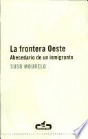 La frontera Oeste