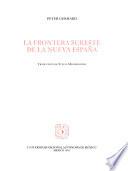 La frontera sureste de la Nueva España