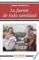 La fuente de toda santidad