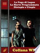 La Fuga di Logan - La Morte Programmata