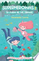La furia de las sirenas (Superheroínas 2)