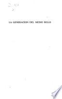 La generación del medio siglo