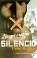 La generación del silencio