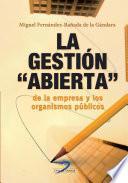 La gestión abierta de la empresa y los organismos públicos