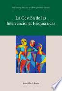 La gestión de las intervenciones psiquiátricas