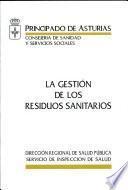La gestión de los residuos sanitarios
