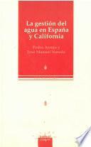 La gestión del agua en España y California