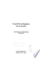 La Gestión pedagógica de la escuela