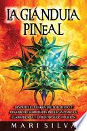 La Glándula Pineal