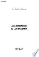 La globalización de la cojudencia
