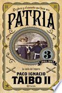 La gloria y el ensueño que forjó una patria