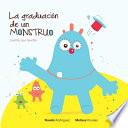 La graduación de un monstruo