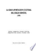 La gran aportación cultural del exilio español (1939)