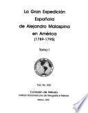 La gran expedición española de Alejandro Malaspina en América, 1789-1795