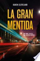 La gran mentida