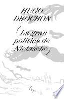 La gran política de Nietzsche