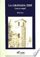La Granada Zirí, 1013-1090