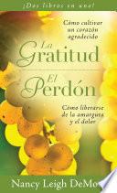 La gratitud El perdón