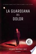 La guardiana del dolor